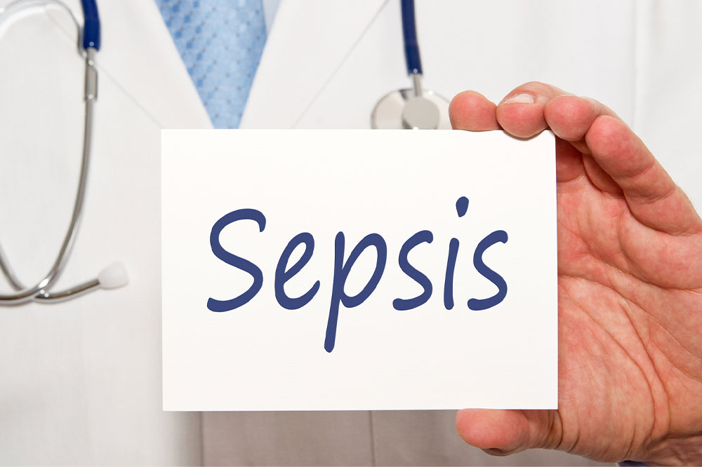 The dangers of sepsis and managing the condition